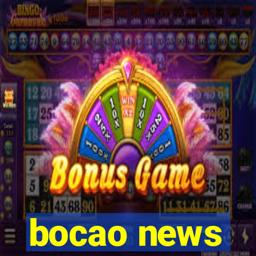 bocao news